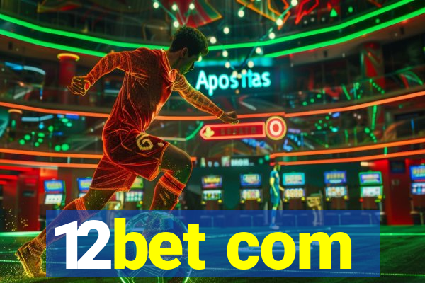 12bet com